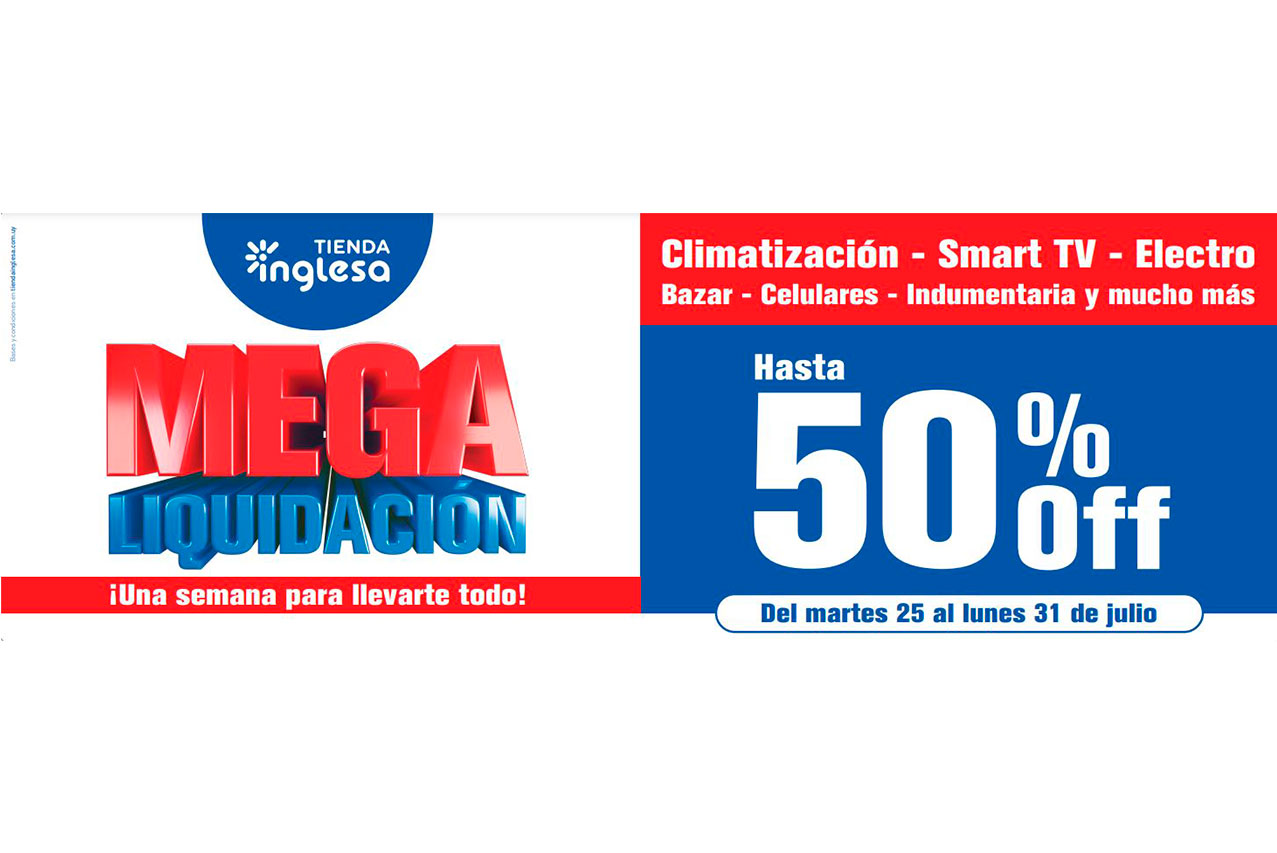 Tienda Inglesa lanza Mega Liquidación con descuentos de hasta 50% en 3.000 productos 