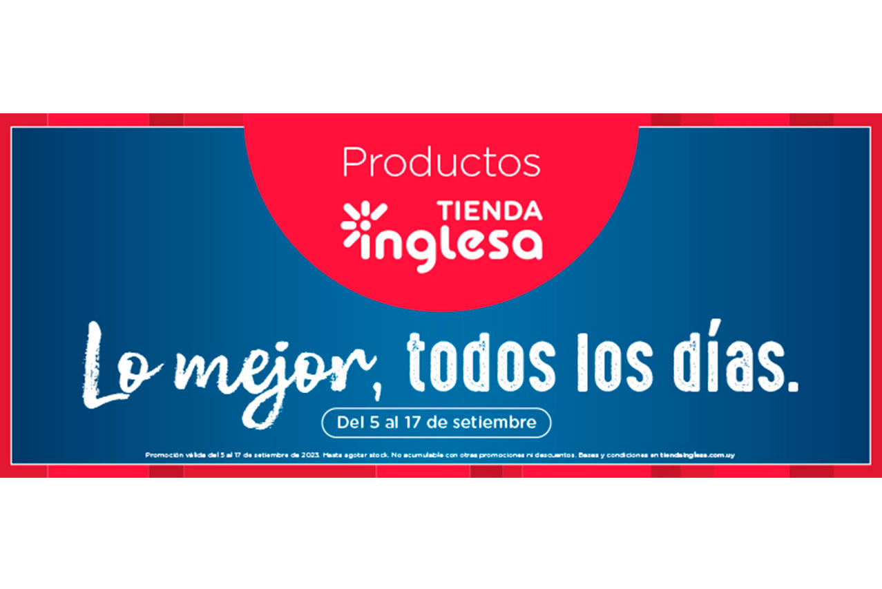 Tienda Inglesa lanza importantes descuentos en productos de marca propia 