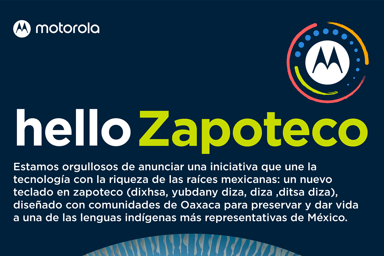 Motorola anuncia el nuevo teclado zapoteco: el dixhsa / diza se escribe, se comparte y ahora se teclea 